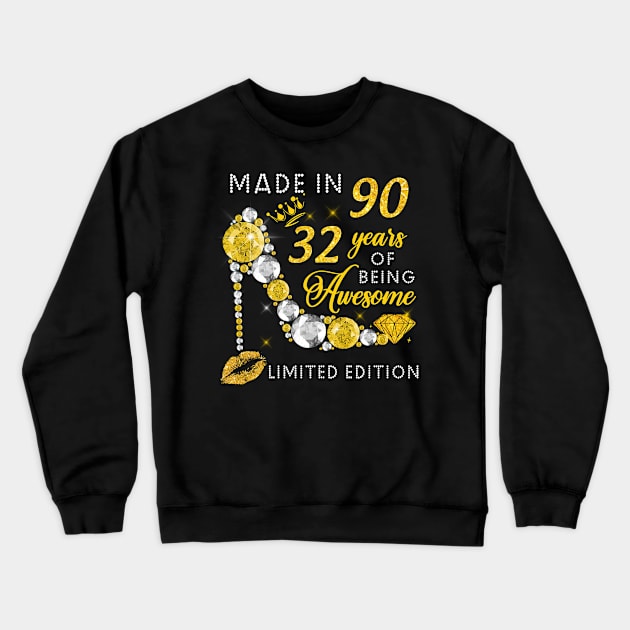 Made In 1990 Limited Edition 32 Years Of Being Awesome Jewelry Gold Sparkle Crewneck Sweatshirt by sueannharley12